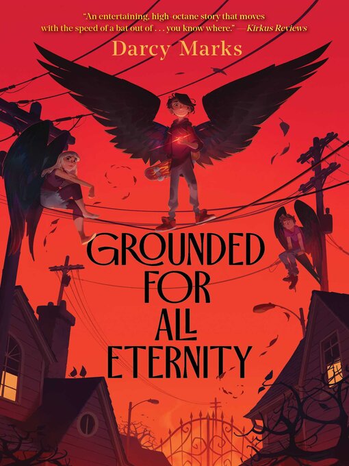 Title details for Grounded for All Eternity by Darcy Marks - Available